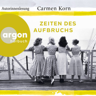 Carmen Korn: Zeiten des Aufbruchs - Jahrhundert-Trilogie, Band 2
