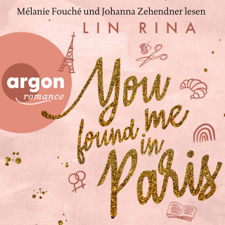 Lin Rina: You found me in Paris (Ungekürzte Lesung)