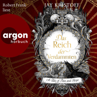 Jay Kristoff: Das Reich der Verdammten - A Tale of Pain and Hope - Das Reich der Vampire, Band 2 (Ungekürzte Lesung)