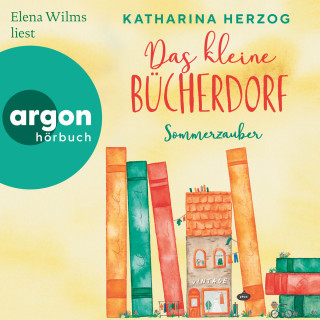 Katharina Herzog: Das kleine Bücherdorf: Sommerzauber - Das schottische Bücherdorf, Band 4 (Ungekürzte Lesung)