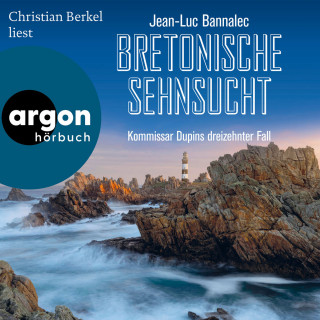 Jean-Luc Bannalec: Bretonische Sehnsucht - Kommissar Dupin ermittelt, Band 13 (Autorisierte Lesefassung)