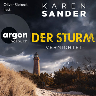 Karen Sander: Der Sturm: Vernichtet - Engelhardt & Krieger ermitteln, Band 6 (Ungekürzte Lesung)