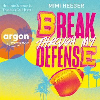 Mimi Heeger: Break through my Defense - Cape Coral, Band 1 (Ungekürzte Lesung)