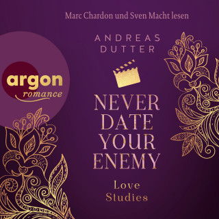 Andreas Dutter: Never Date Your Enemy - Love Studies, Band 2 (Ungekürzte Lesung)