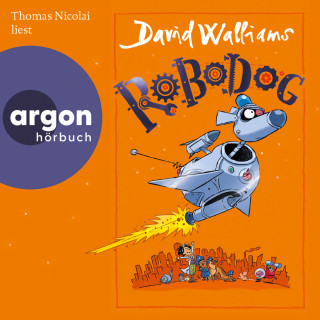 David Walliams: Robodog (Ungekürzte Lesung)