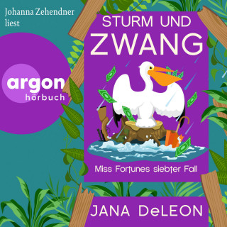 Jana DeLeon: Sturm und Zwang - Ein Miss-Fortune-Krimi, Band 7 (Ungekürzte Lesung)