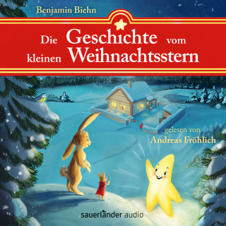 Benjamin Biehn: Die Geschichte vom kleinen Weihnachtsstern - Ein Adventsabenteuer in 24 1/2 Kapiteln (Ungekürzte Lesung)