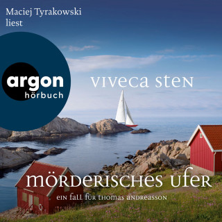 Viveca Sten: Mörderisches Ufer - Ein Fall für Thomas Andreasson - Thomas Andreasson ermittelt, Band 8 (Ungekürzte Lesung)