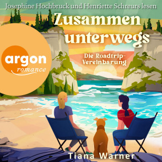 Tiana Warner: Zusammen Unterwegs - Die Roadtrip-Vereinbarung (Ungekürzte Lesung)