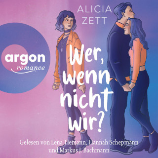 Alicia Zett: Wer, wenn nicht wir - Wer, wenn nicht, Band 1 (Ungekürzte Lesung)