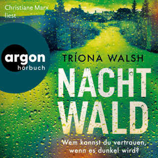 Tríona Walsh: Nachtwald (Ungekürzte Lesung)