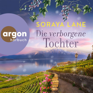 Soraya Lane: Die verborgene Tochter - Die verlorenen Töchter, Band 4 (Ungekürzte Lesung)