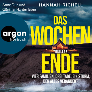 Hannah Richell: Das Wochenende - Vier Familien. Drei Tage. Ein Sturm, der alles verändert. (Ungekürzte Lesung)