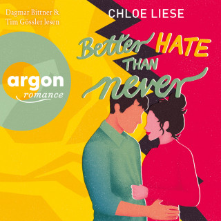 Chloe Liese: Better Hate than Never - The Wilmot Sisters, Band 2 (Ungekürzte Lesung)