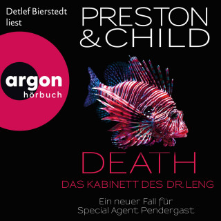 Douglas Preston, Lincoln Child: Death - Das Kabinett des Dr. Leng - Ein Fall für Special Agent Pendergast, Band 21 (Ungekürzte Lesung)