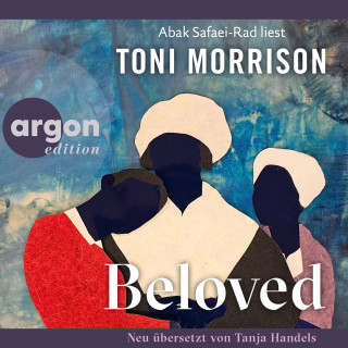 Toni Morrison: Beloved (Ungekürzte Lesung)