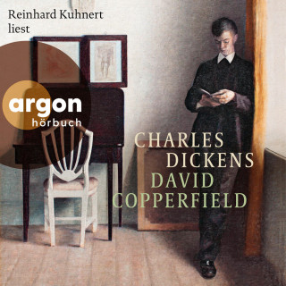 Charles Dickens: David Copperfield (Ungekürzte Lesung)