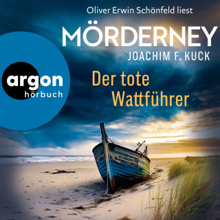 Joachim F. Kuck: Mörderney: Der tote Wattführer (Ungekürzte Lesung)