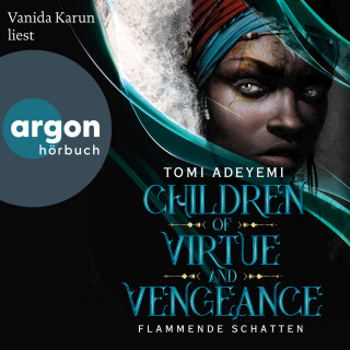 Tomi Adeyemi: Children of Virtue and Vengeance - Flammende Schatten - Children of Blood and Bone, Band 2 (Ungekürzte Lesung)