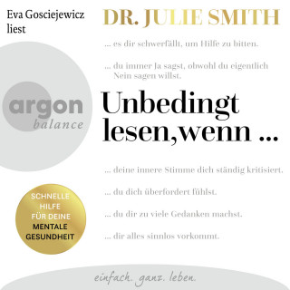 Dr. Julie Smith: Unbedingt lesen, wenn ... - Schnelle Hilfe für deine mentale Gesundheit (Ungekürzte Lesung)