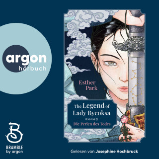 Esther Park: The Legend of Lady Byeoksa - Die Perlen des Todes (Ungekürzte Lesung)
