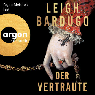 Leigh Bardugo: Der Vertraute (Ungekürzte Lesung)