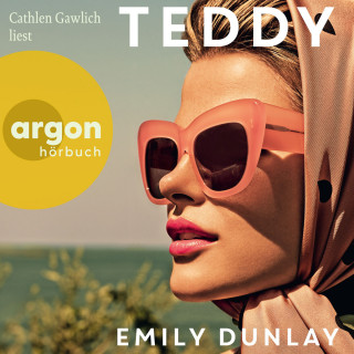 Emily Dunlay: Teddy (Ungekürzte Lesung)
