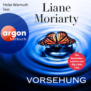 Liane Moriarty: Vorsehung (Ungekürzte Lesung)