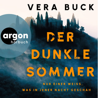 Vera Buck: Der dunkle Sommer (Ungekürzte Lesung)