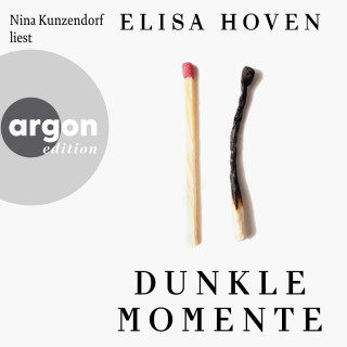 Elisa Hoven: Dunkle Momente (Ungekürzte Lesung)