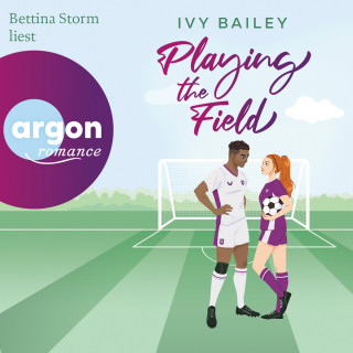 Ivy Bailey: Playing The Field (Ungekürzte Lesung)