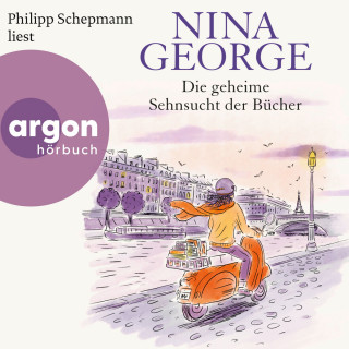 Nina George: Die geheime Sehnsucht der Bücher (Ungekürzte Lesung)