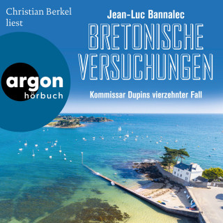 Jean-Luc Bannalec: Bretonische Versuchungen - Kommissar Dupins vierzehnter Fall - Kommissar Dupin ermittelt, Band 14