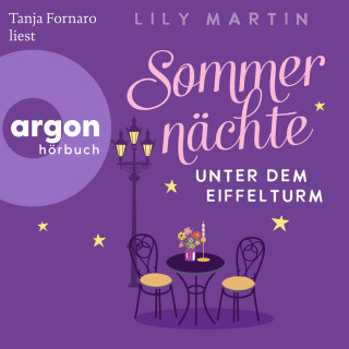 Lily Martin: Sommernächte unter dem Eiffelturm - Paris und die Liebe, Band 3 (Ungekürzte Lesung)
