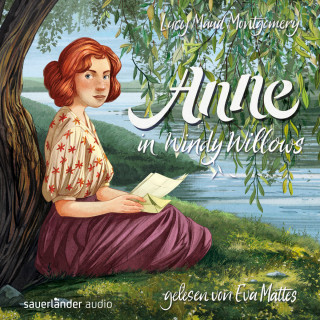 Lucy Maud Montgomery: Anne in Windy Willows - Anne auf Green Gables, Band 4 (Ungekürzte Lesung)