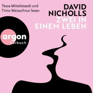 David Nicholls: Zwei in einem Leben (Ungekürzte Lesung)