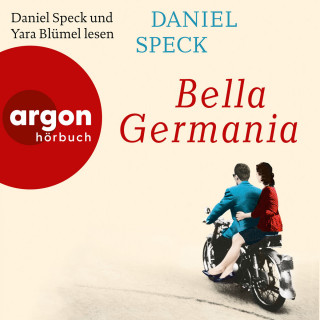 Daniel Speck: Bella Germania (Ungekürzte Lesung)
