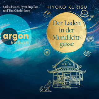 Hiyoko Kurisu: Der Laden in der Mondlichtgasse (Ungekürzte Lesung)