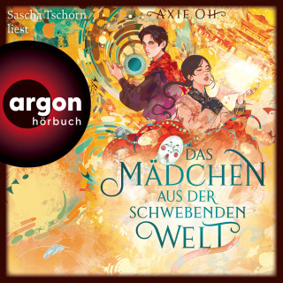 Axie Oh: Das Mädchen aus der Schwebenden Welt - Floating World, Band 1 (Ungekürzte Lesung)
