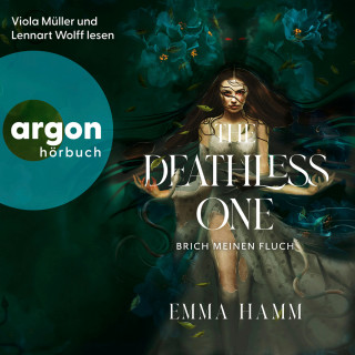 Emma Hamm: The Deathless One - Brich meinen Fluch (Ungekürzte Lesung)