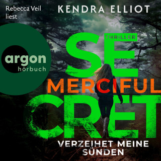 Kendra Elliot: Merciful Secret - Verzeihet meine Sünden - Die Mercy Kilpatrick Serie, Band 3 (Ungekürzte Lesung)