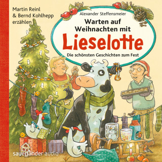 Alexander Steffensmeier: Warten auf Weihnachten mit Lieselotte - Die schönsten Geschichten zum Fest (Ungekürzte Lesung mit Musik)
