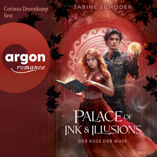 Sabine Schoder: Palace of Ink & Illusions - Der Kuss der Muse - Palace of Ink & Illusions, Band 1 (Ungekürzte Lesung)