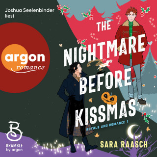 Sara Raasch: The Nightmare Before Kissmas - Royals und Romance, Band 1 (Ungekürzte Lesung)