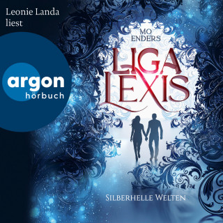 Mo Enders: Liga Lexis - Silberhelle Welten - Bookford Manor Trilogie, Band 3 (Ungekürzte Lesung)