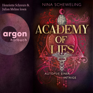 Nina Scheweling: Autopsie einer Intrige - Academy of Lies, Band 2 (Ungekürzte Lesung)