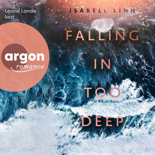 Isabell Linn: Falling in too deep (Ungekürzte Lesung)