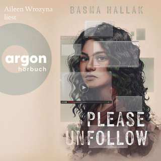 Basma Hallak: Please unfollow (Ungekürzte Lesung)