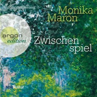 Monika Maron: Zwischenspiel