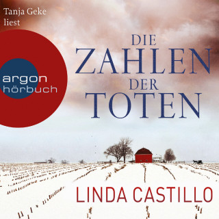Linda Castillo: Die Zahlen der Toten (Ungekürzte Fassung)